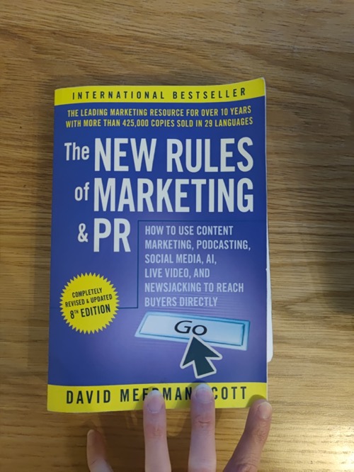 Read more about the article Notes from Reading The New Rules of Marketing & PR – David Meerman Scott